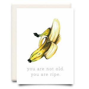 Inkwell Cards "You Are Ripe" Card