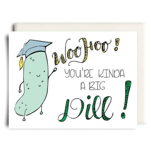 Inkwell Cards “Big Dill” Card