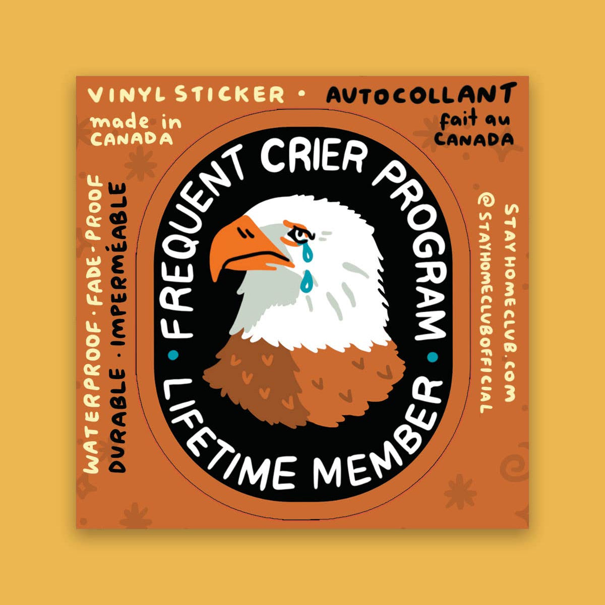 Stay Home Club | "Frequent Crier" Vinyl Sticker