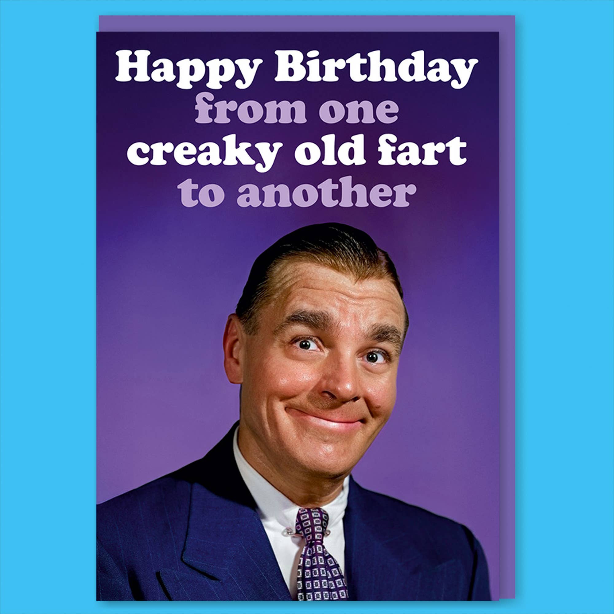 Dean Morris Cards "Creaky old Fart" Greeting Card