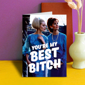 Dean Morris Cards "You're My Best Bitch" Greeting Greeting Card