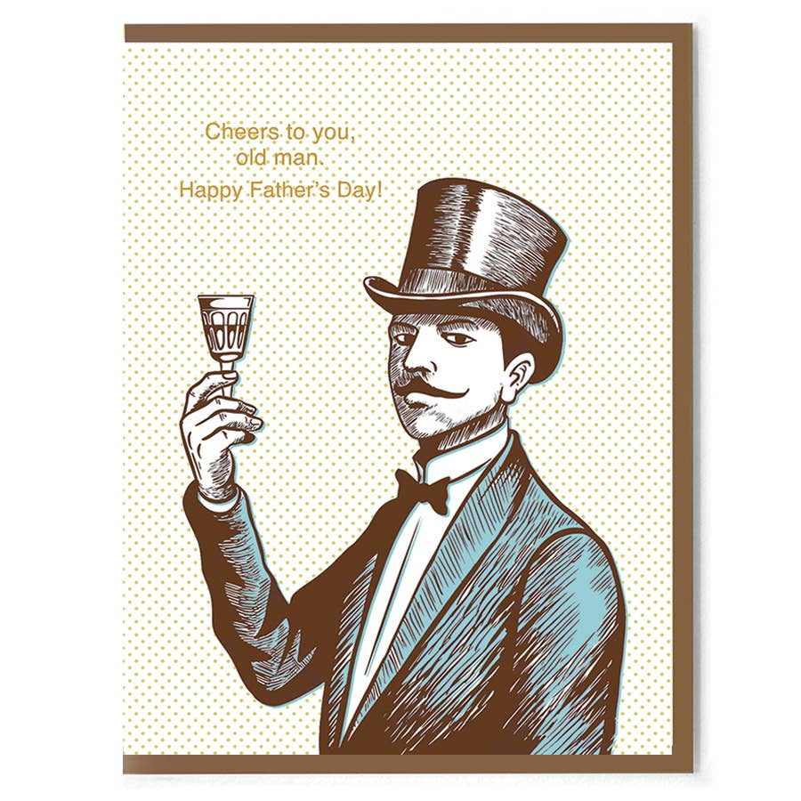 Smitten Kitten "Cheers To You Old Man" Father's Day Card