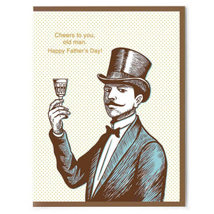 Smitten Kitten "Cheers To You Old Man" Father's Day Card