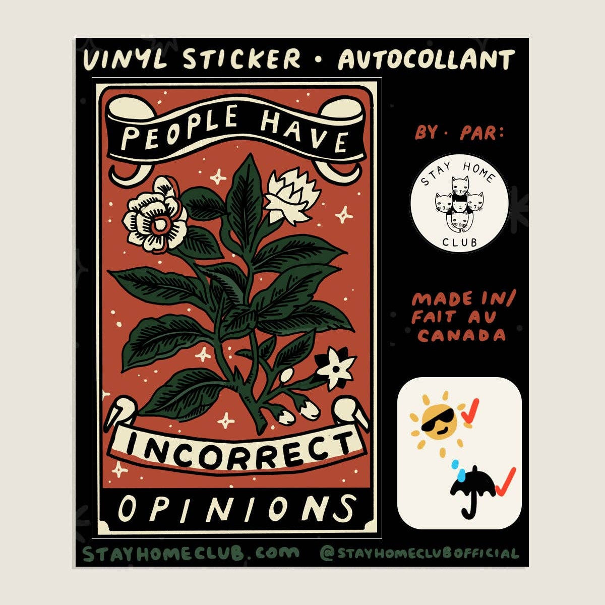 Stay Home Club | "Opinions" Vinyl Sticker