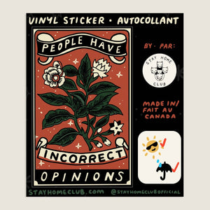 Stay Home Club | "Opinions" Vinyl Sticker