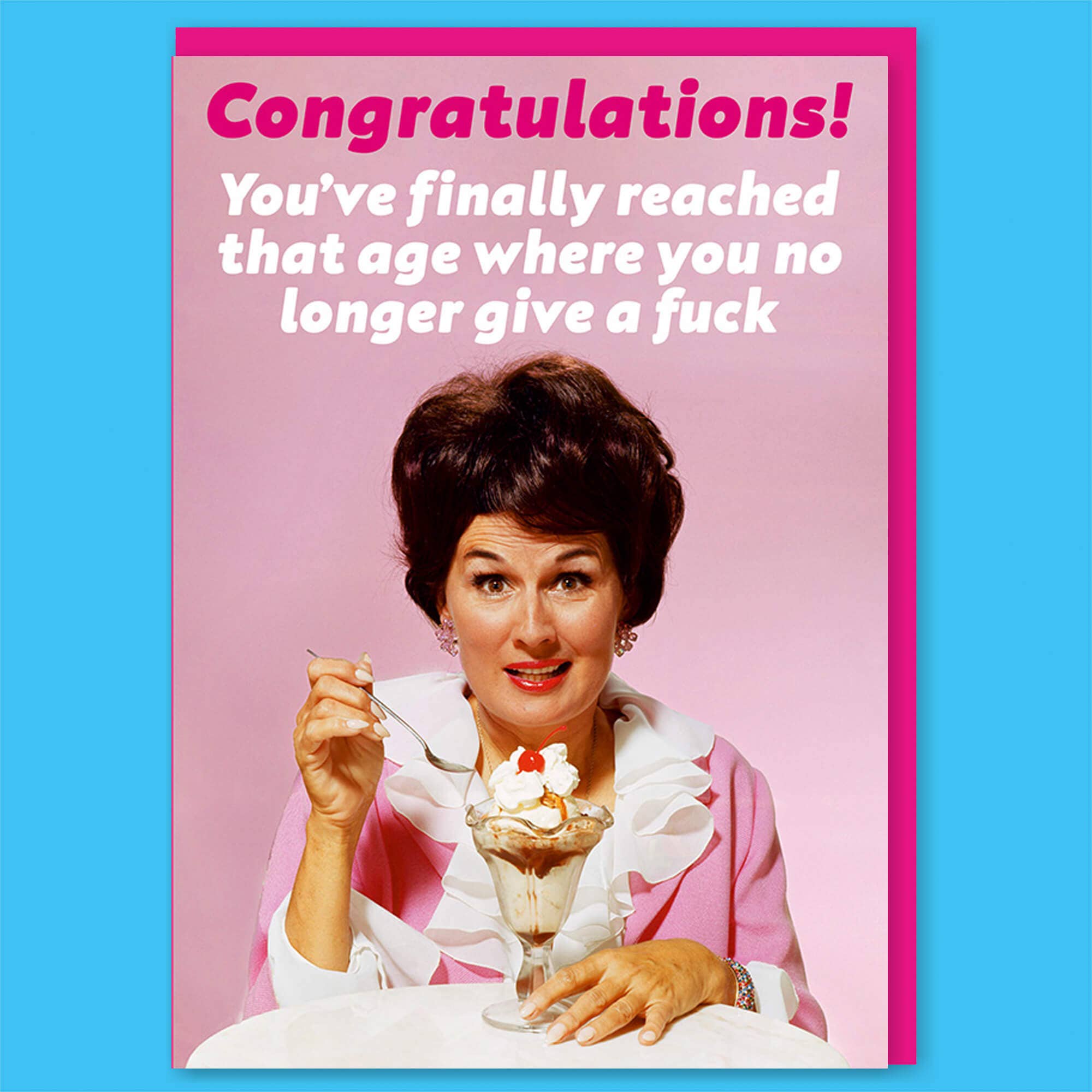 Dean Morris Cards "You've Finally Reached That Age" Greeting Card