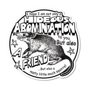 Arcane Bullshit "Hideous Abomination" Black and White Sticker