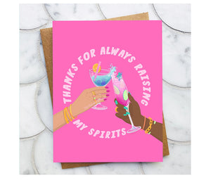 Top Hat and Monocle “Thanks For Always Raising My Spirits” Card