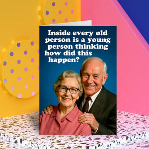 Dean Morris Cards "Inside every old person" Greeting Card