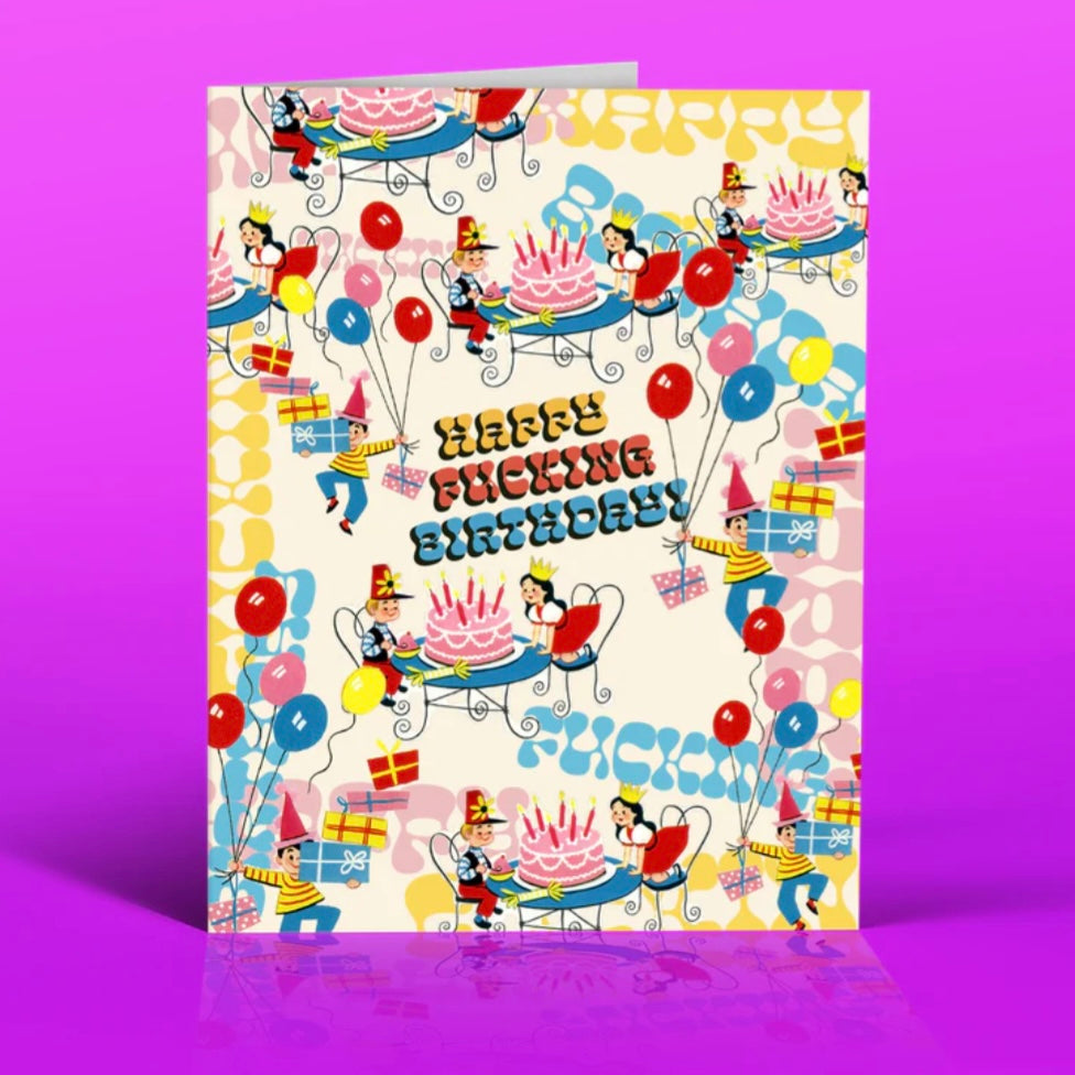 Offensive Delighful “Happy Fucking Birthday!” Card