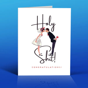 Offensive Delighful “Holy Shit! Congratulations!” Card