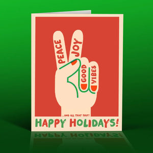 Offensive Delighful “Peace, Joy & Good Vibes” Card
