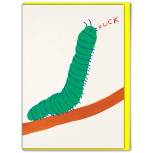 David Shrigley “Fuck” Caterpillar Card