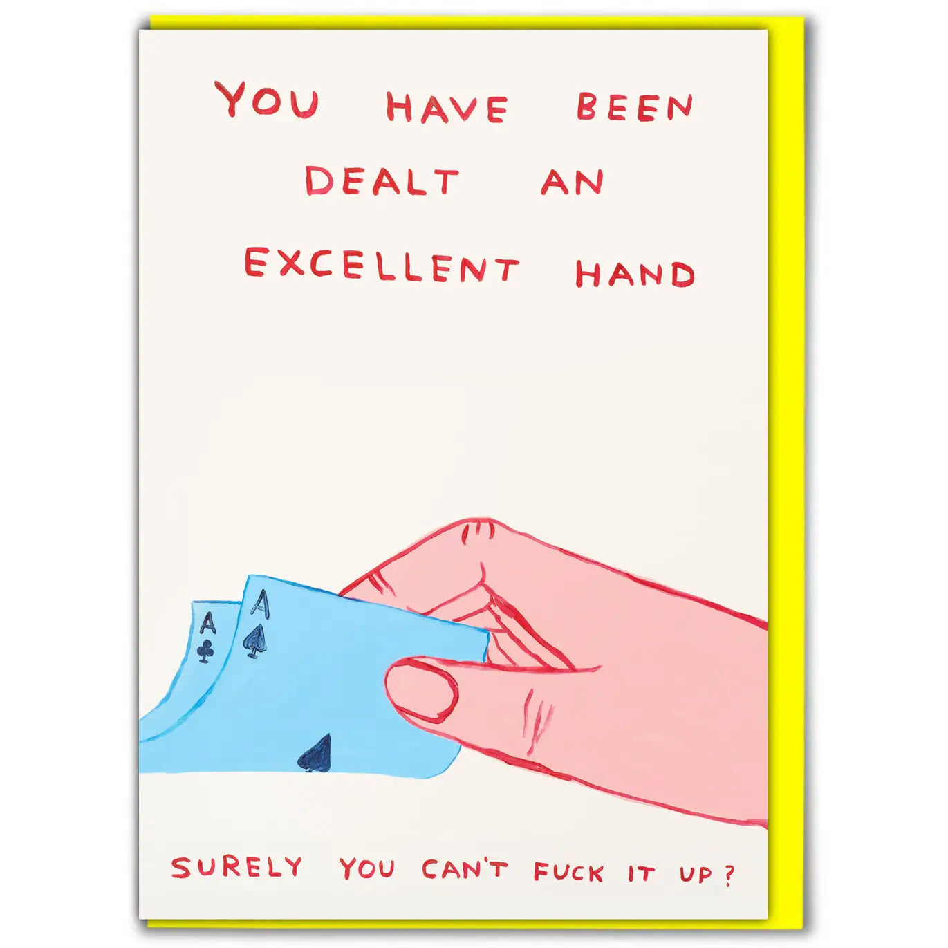 David Shrigley “Surely You Can’t Fuck it up” Card