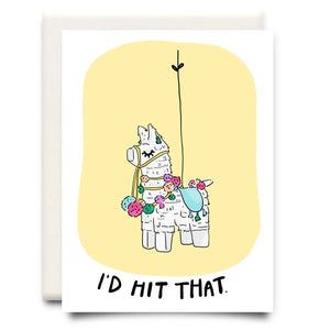 Inkwell Cards “I’d Hit That” Card