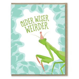 Modern Printed Matter “Older Wiser Weirder” Card