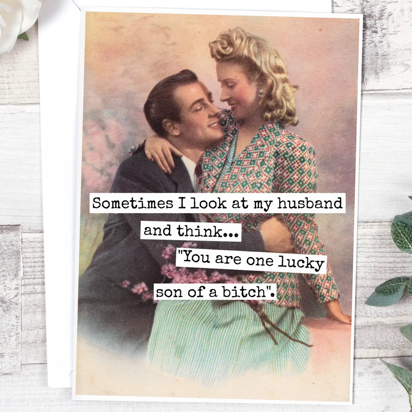 Raven’s Rest Studio “You are One Lucky Son of a Bitch” Card