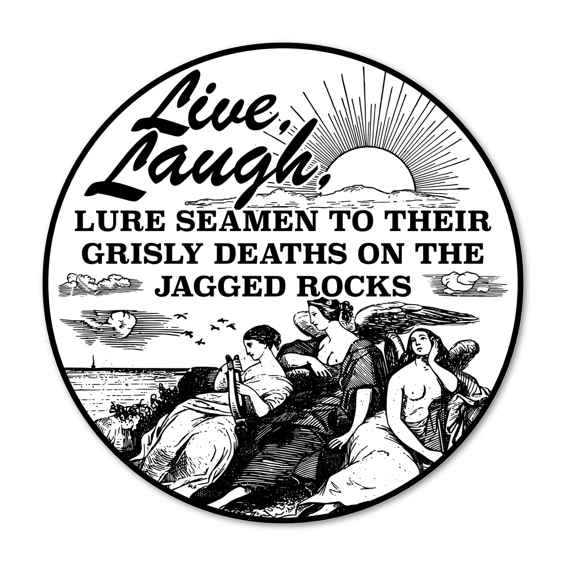 Arcane Bullshit | “Live Laugh” Vinyl Sticker