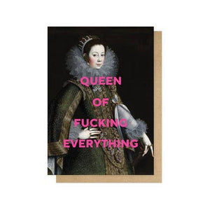 East End Prints | Queen Of Fucking Everything