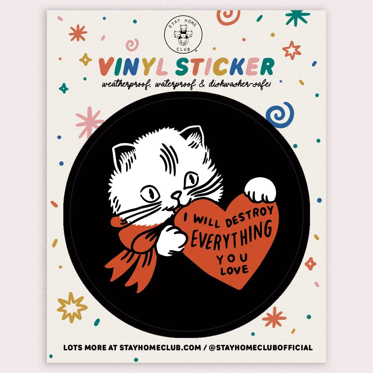 Stay Home Club | "Destroy" Vinyl Sticker