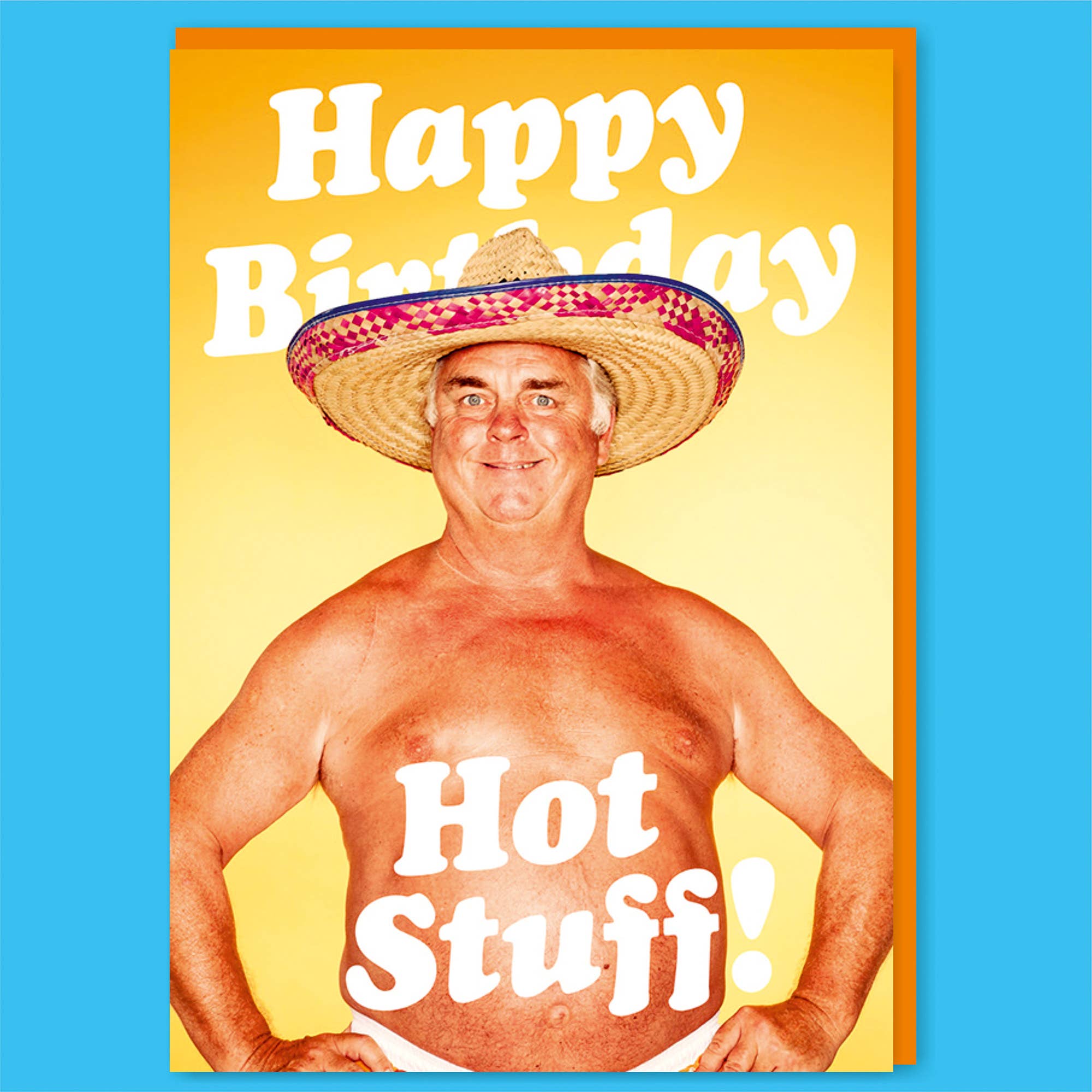 Dean Morris Cards "Happy birthday hot stuff" Greeting Card