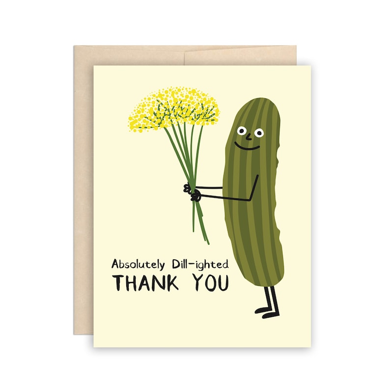The Beautiful Project "Dill-ighted" Card