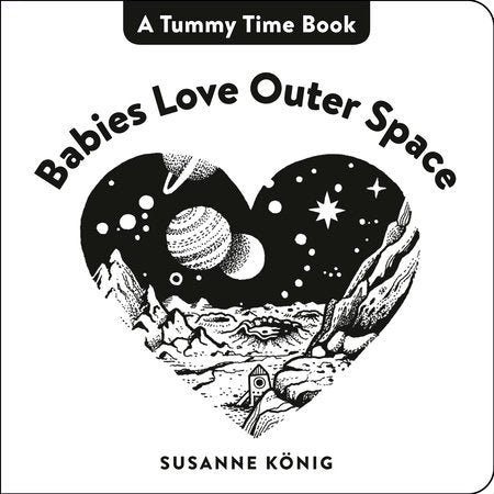 Babies Love Outer Space | by Susanne König