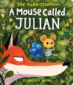 A Mouse Called Julian | Board Book