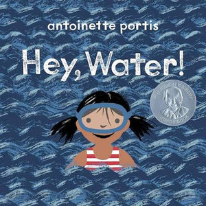 Hey Water | Board Book