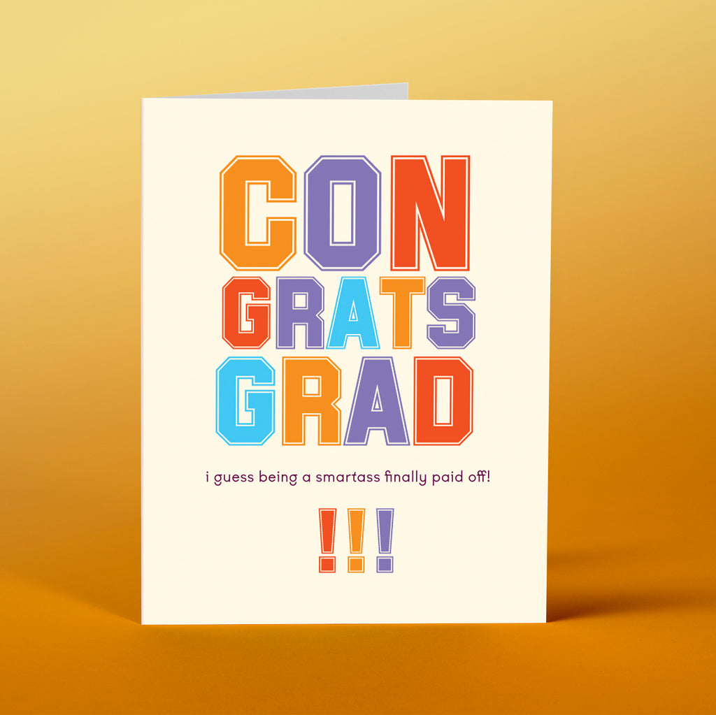 Offensive Delightful "Congrats Grad" Card