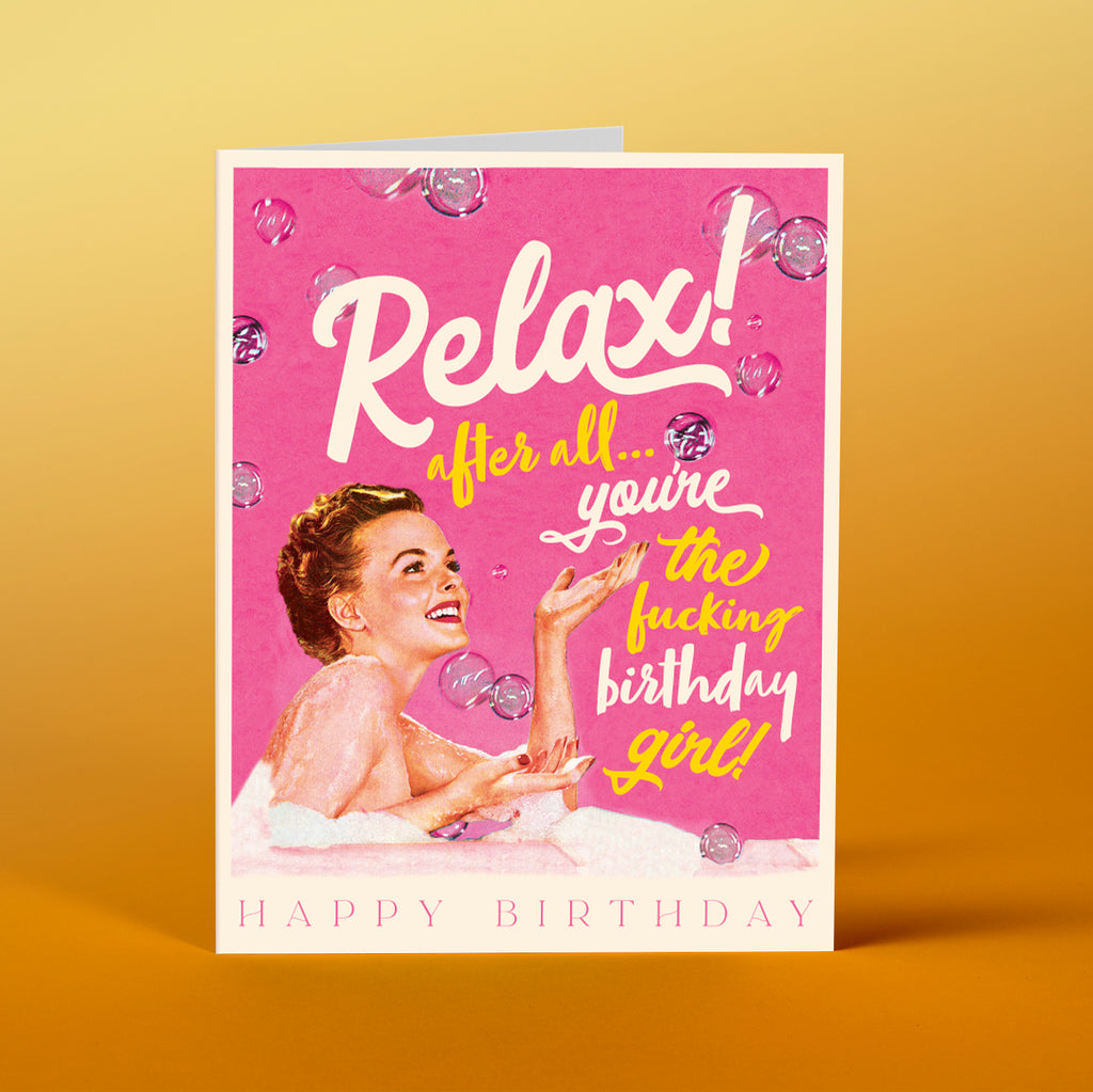 Offensive Delightful "Relax!" Card