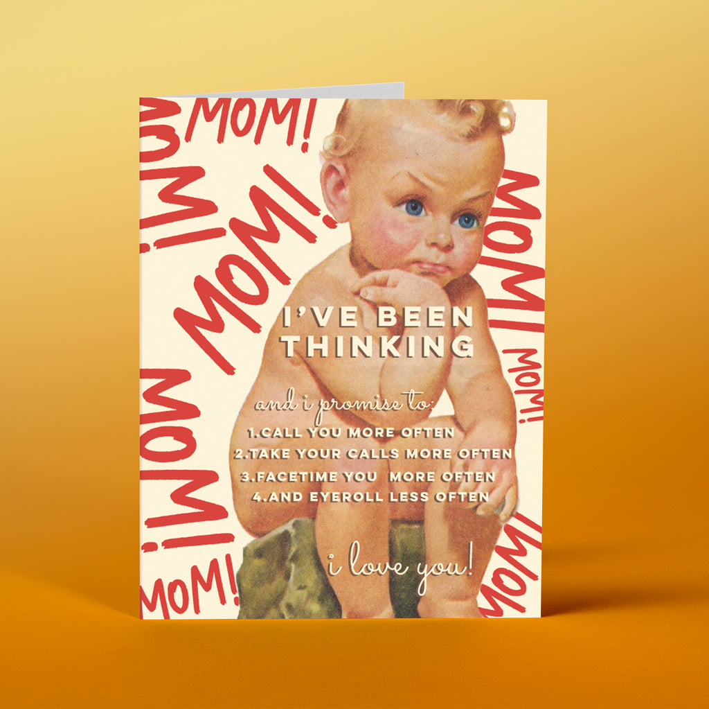Offensive Delightful “Mom! I’ve Been Thinking” Mothers Day Card