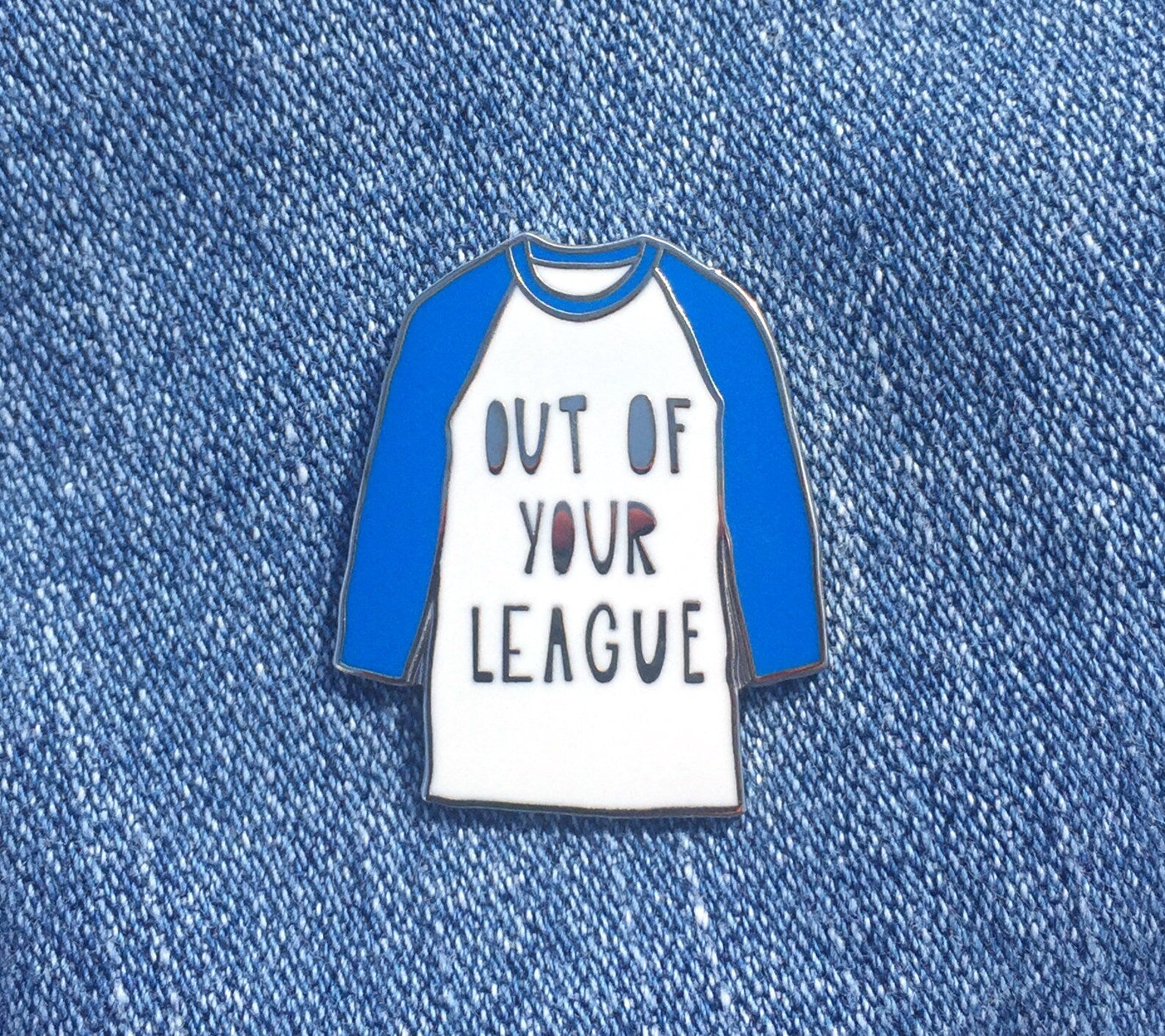 Near Modern Disaster “Out of your League” Pin